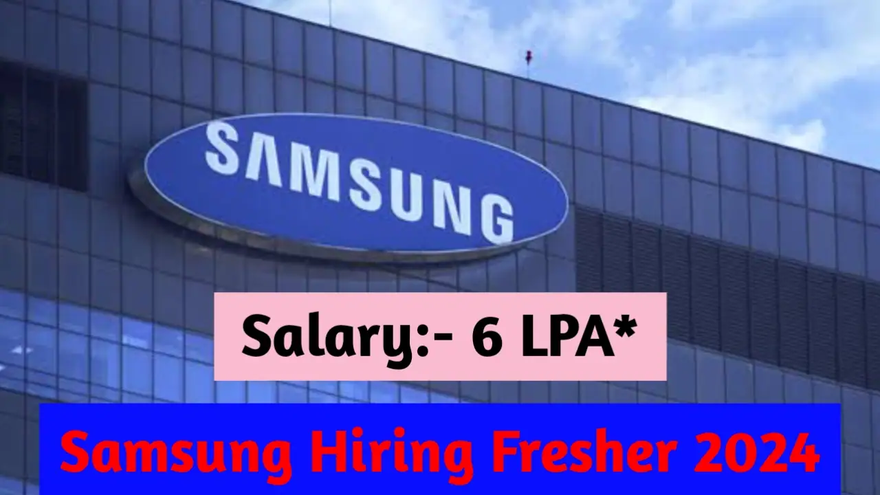 Samsung Freshers Recruitment 2024